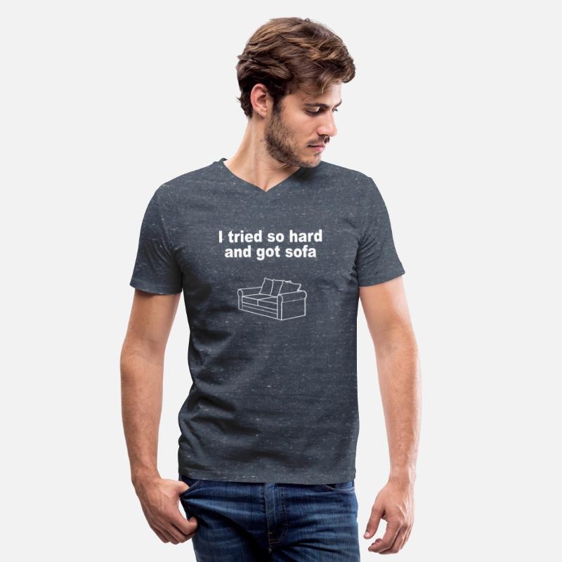 I Tried So Hard And Got Sofa Apparel Sofa Lover
