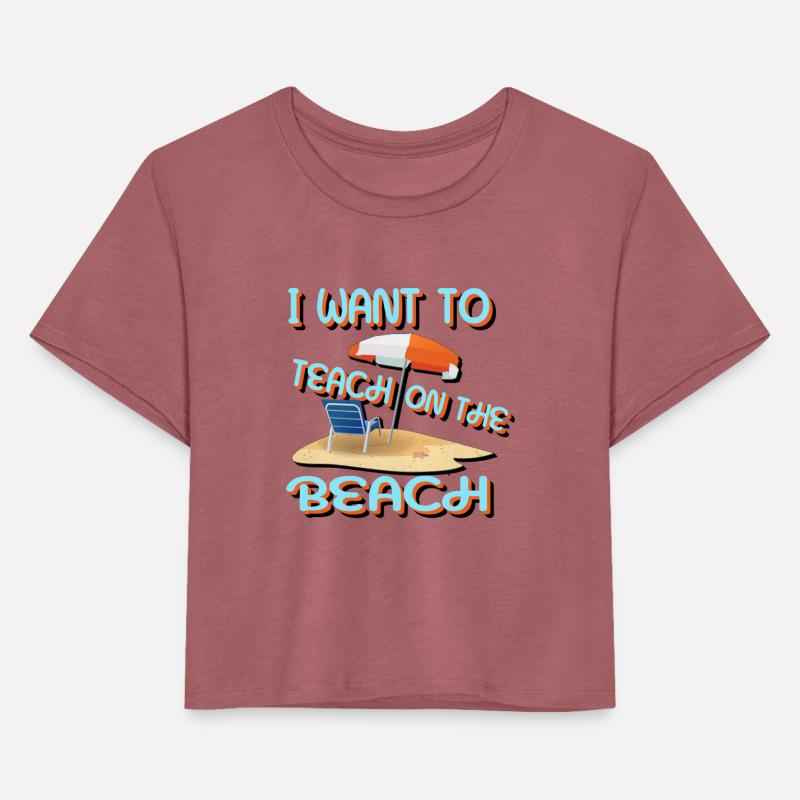 I WANT TO TEACH ON THE BEACH