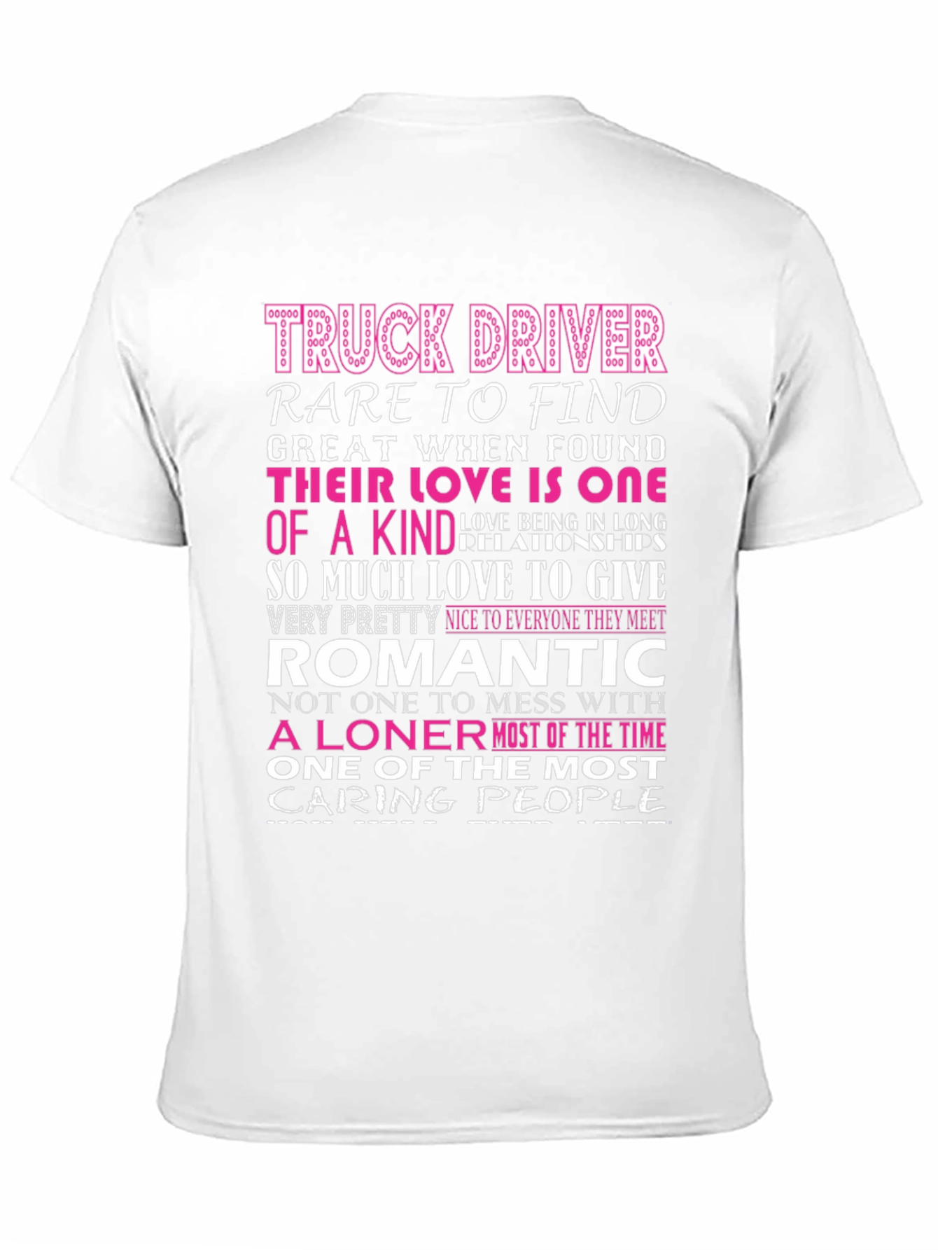 Truck Driver - Romantic Loner Graphic T-Shirt