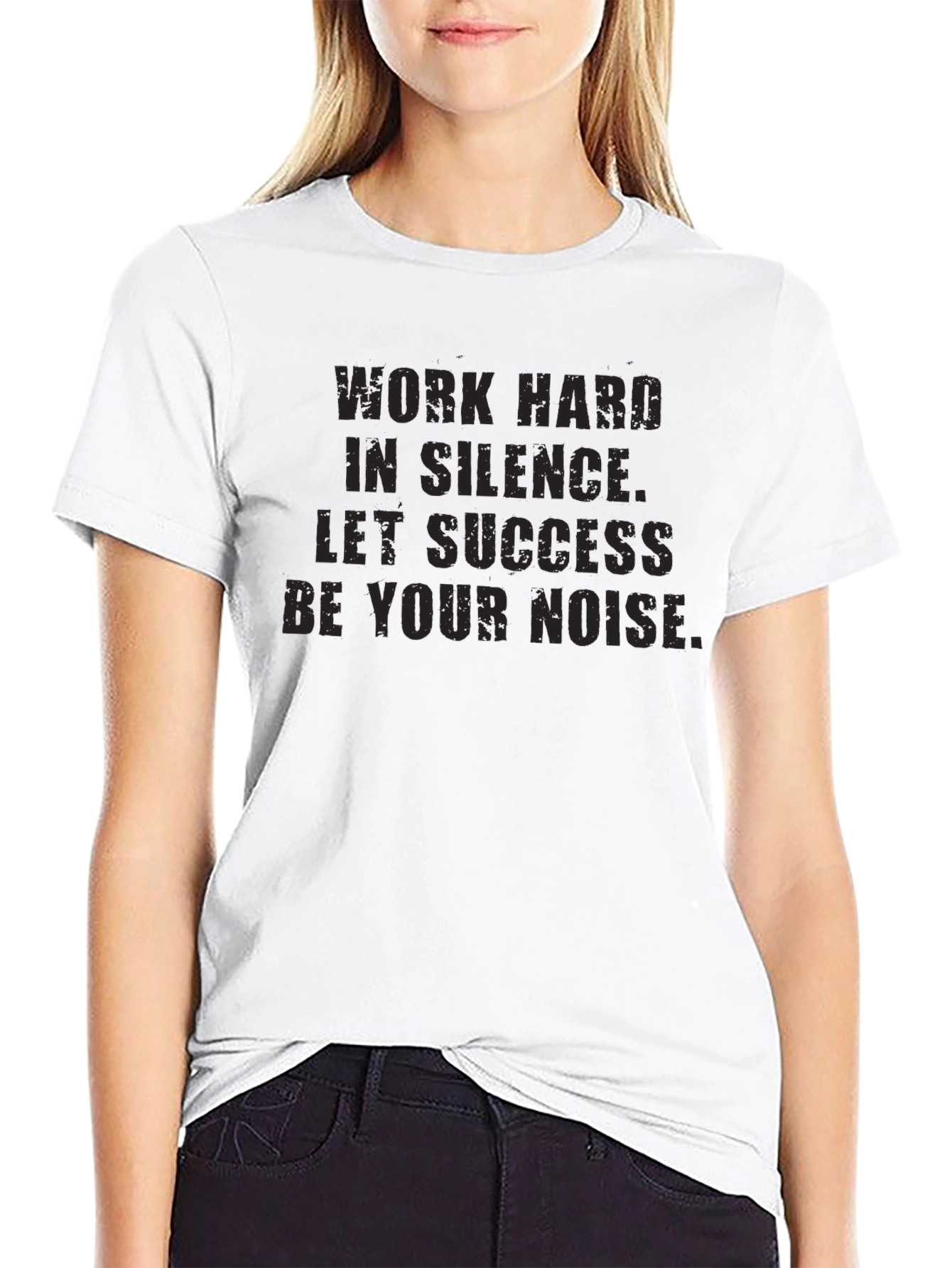 Work Hard in Silence T-Shirt
