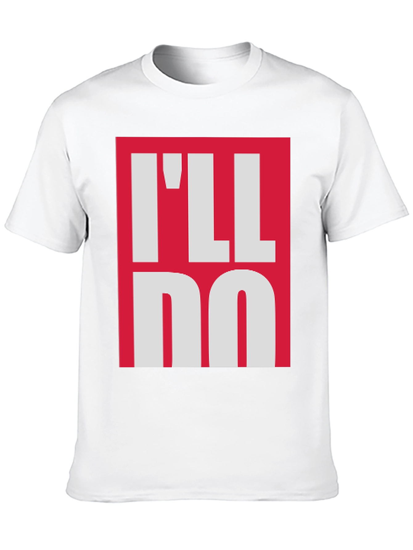 Ill Do Me Novelty T-Shirt - Funny Graphic Tee