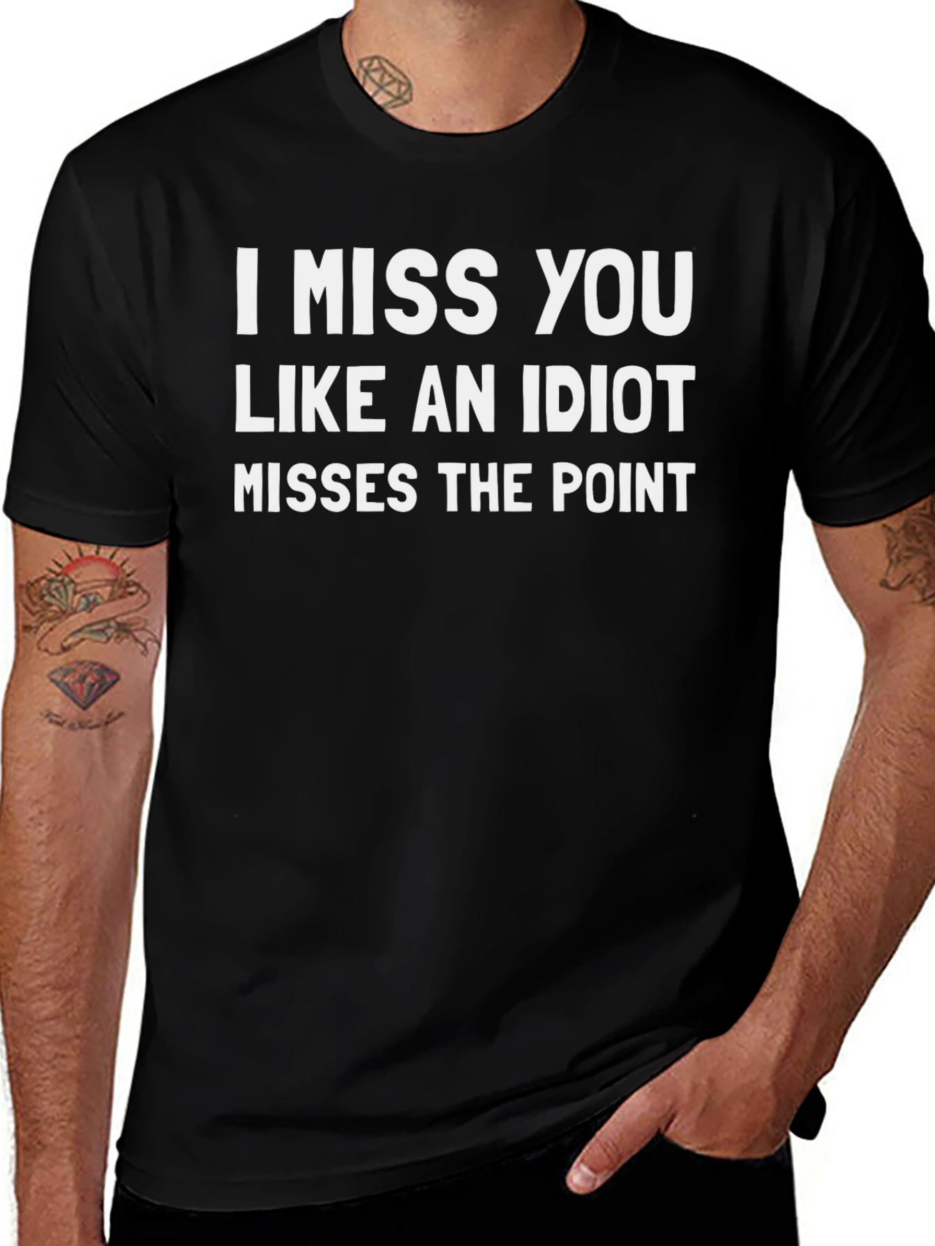 Funny I Miss You Like an Idiot Black T-Shirt