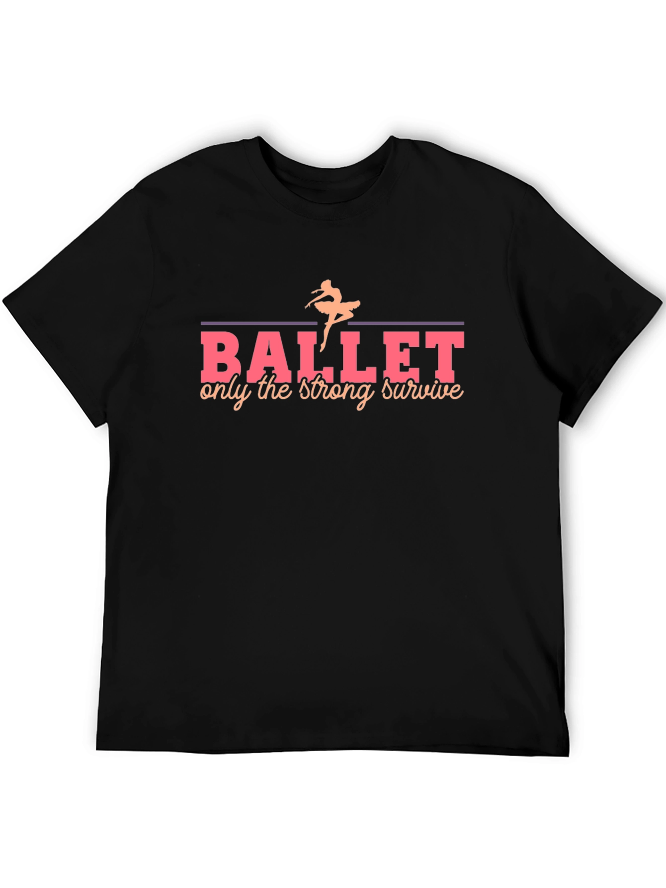 Ballet Strong Survive Black T-Shirt