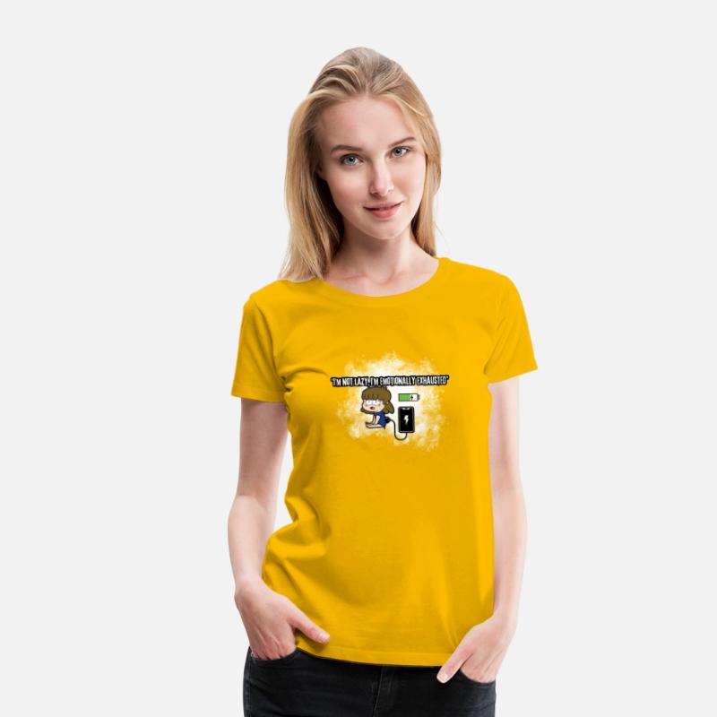 I’m Not Lazy, I’m Emotionally Exhausted –funny
