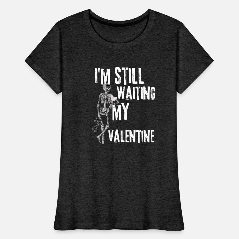 I'm still waiting my valentine,anti valentine love