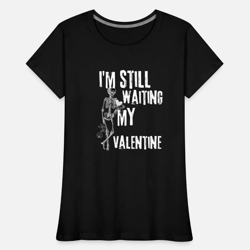 I'm still waiting my valentine,anti valentine love