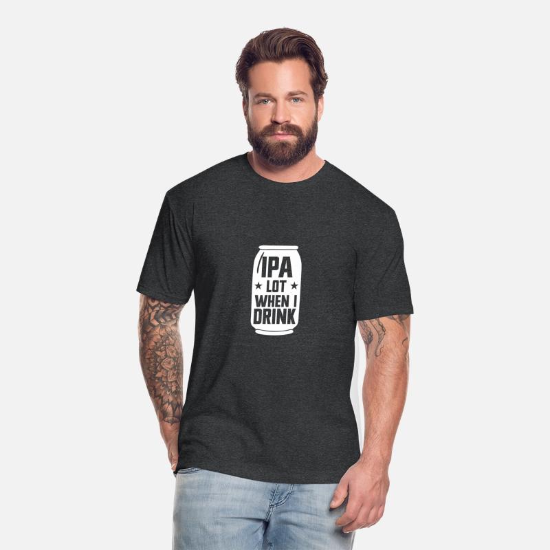 IPA Lot When I Drink Beer Funny Beer Lover Men'sip