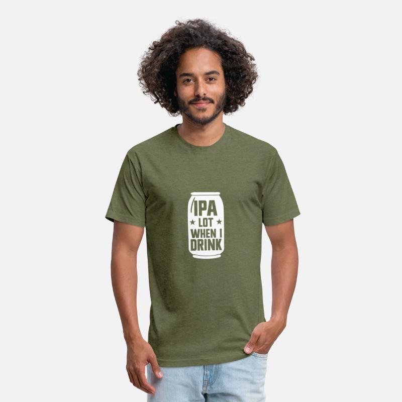 IPA Lot When I Drink Beer Funny Beer Lover Men'sip