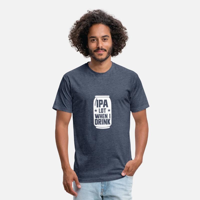 IPA Lot When I Drink Beer Funny Beer Lover Men'sip