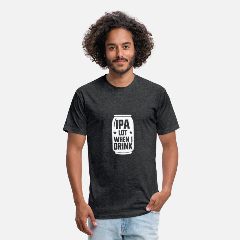 IPA Lot When I Drink Beer Funny Beer Lover Men'sip