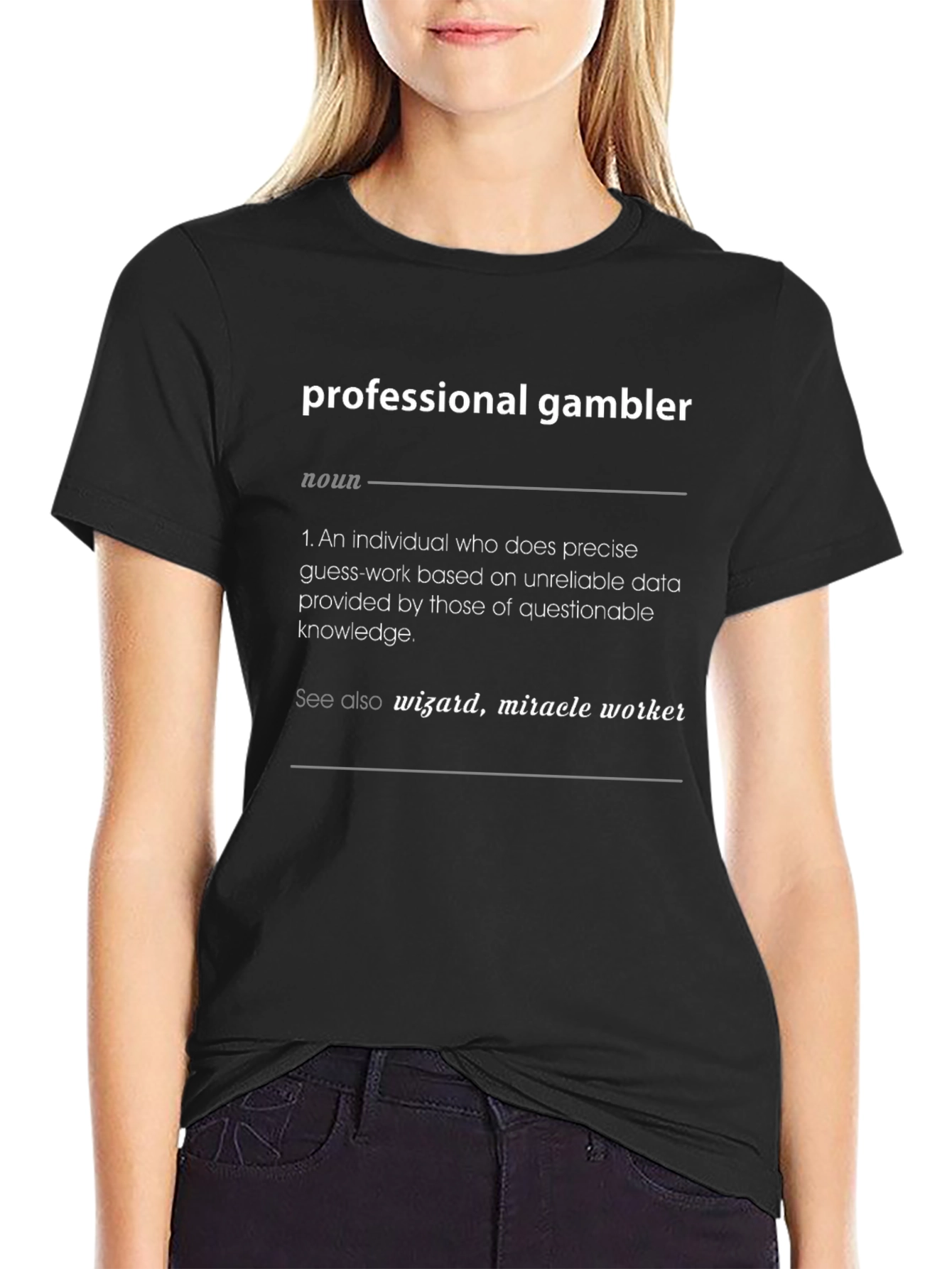 Professional Gambler Definition T-Shirt
