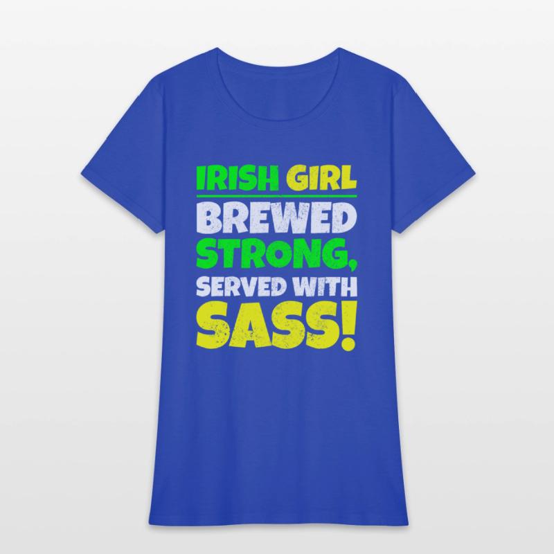 Irish Girl: Brewed Strong St Patricks Day