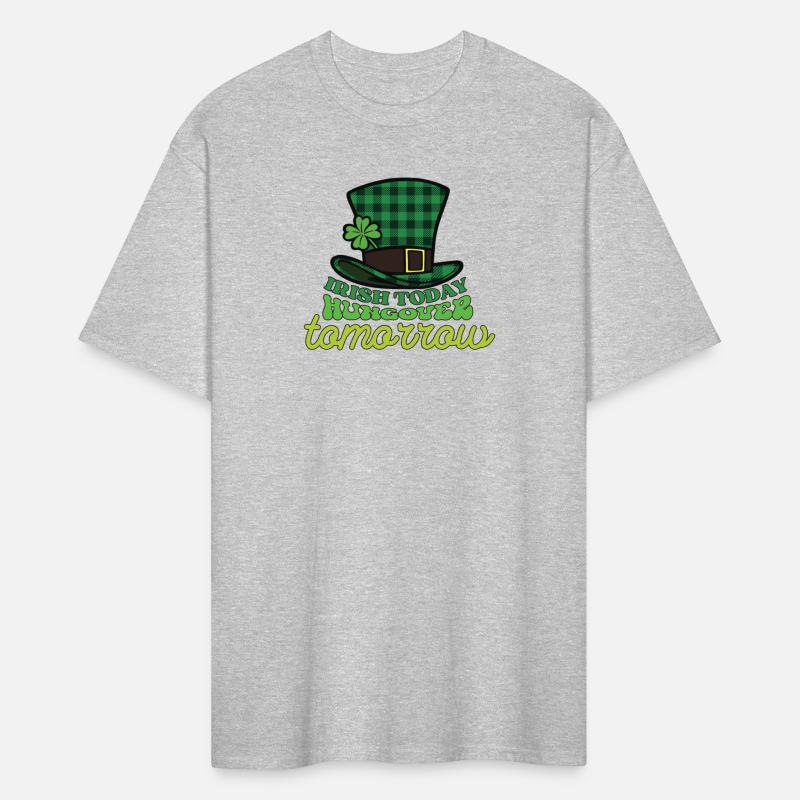 Irish Today Hungover Tomorrow st patricks day