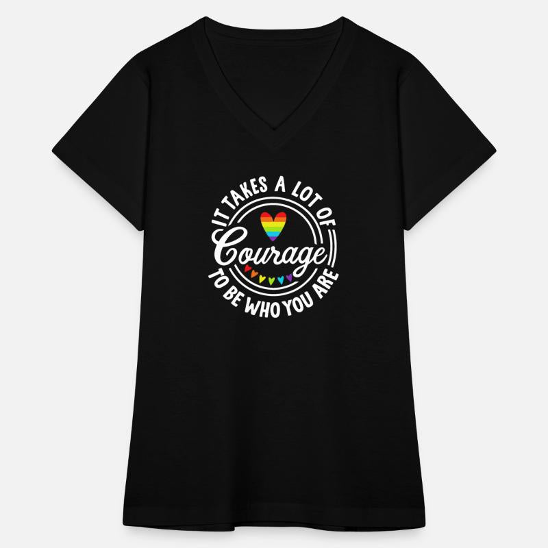 It Takes A Lot Of Courage To Be Who You Are