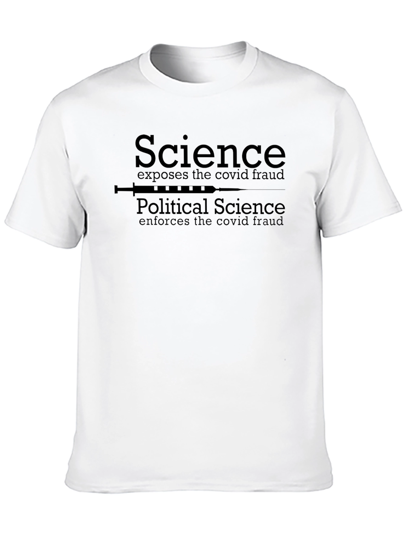 Science Exposes Covid Fraud T-Shirt