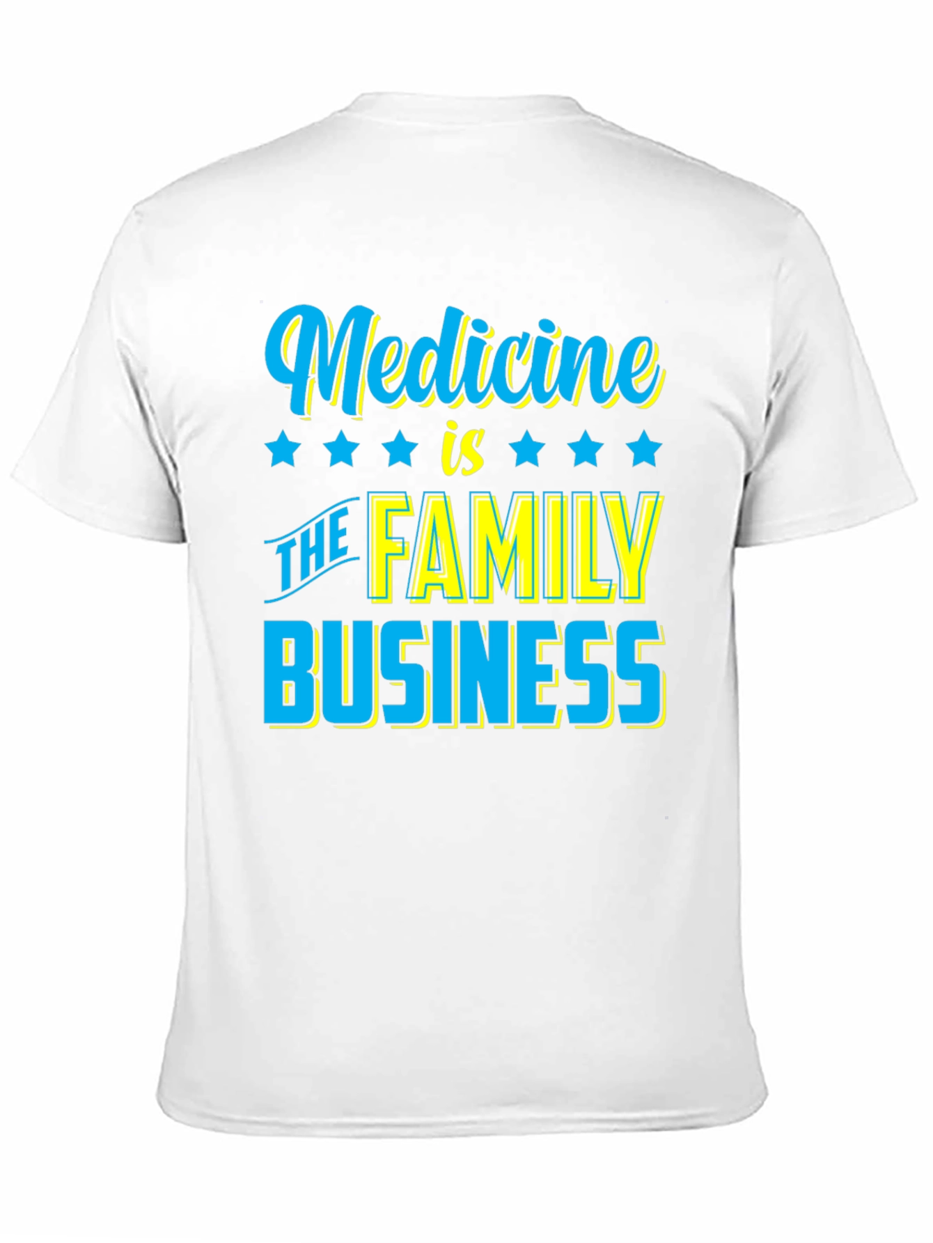 Medicine is The Family Business T-Shirt