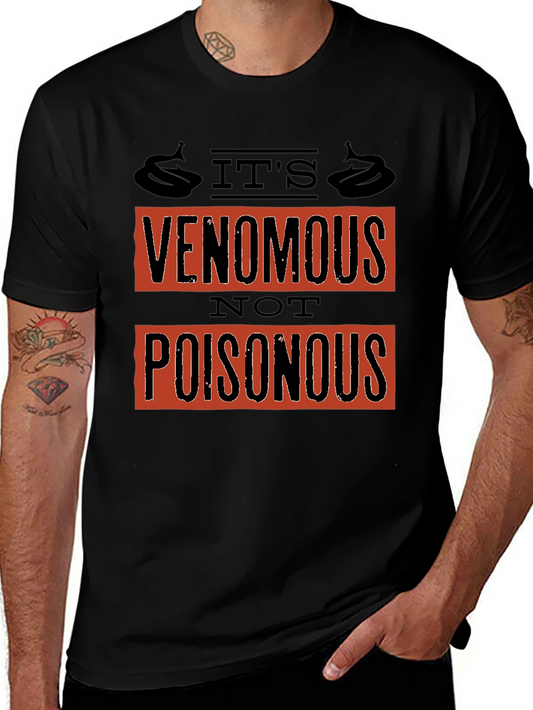 Venomous Not Poisonous T-Shirt Funny Snake Pun Tee