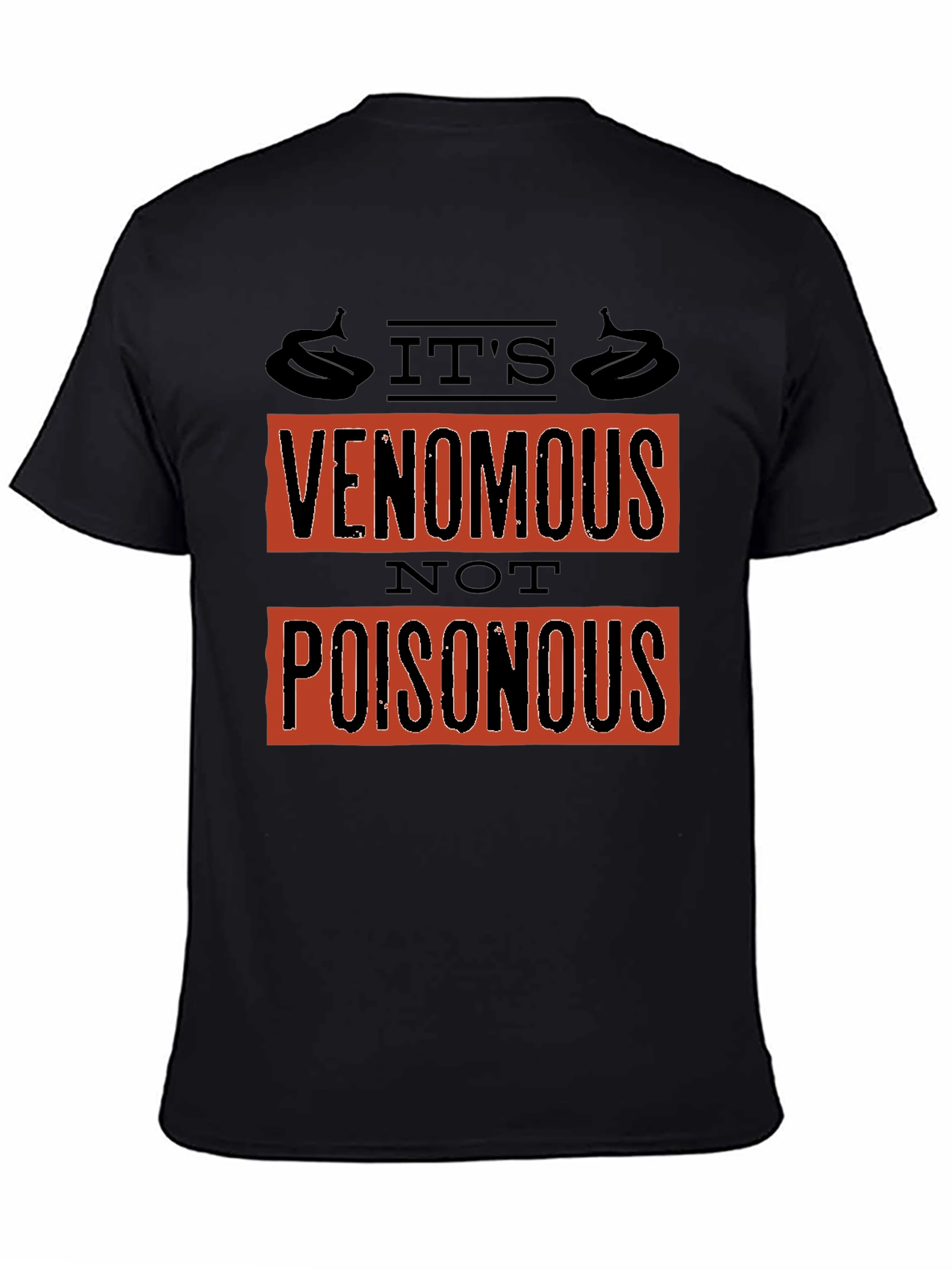 Venomous Not Poisonous T-Shirt Funny Snake Pun Tee