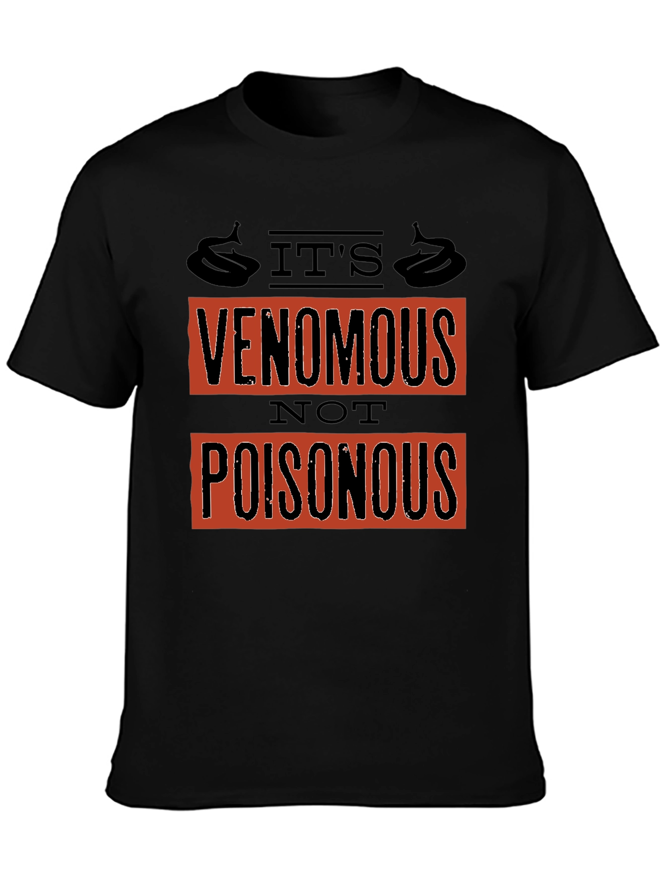Venomous Not Poisonous T-Shirt Funny Snake Pun Tee
