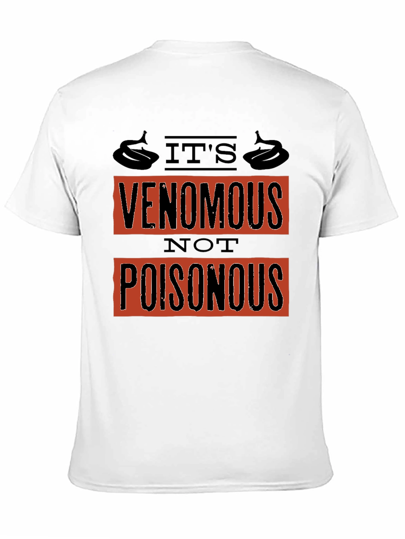Venomous Not Poisonous T-Shirt Funny Snake Pun Tee