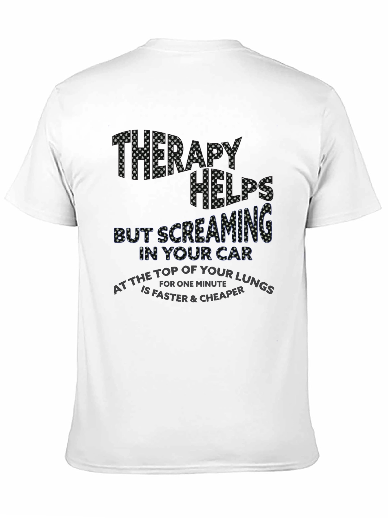 Therapy Helps Screaming Car T-Shirt
