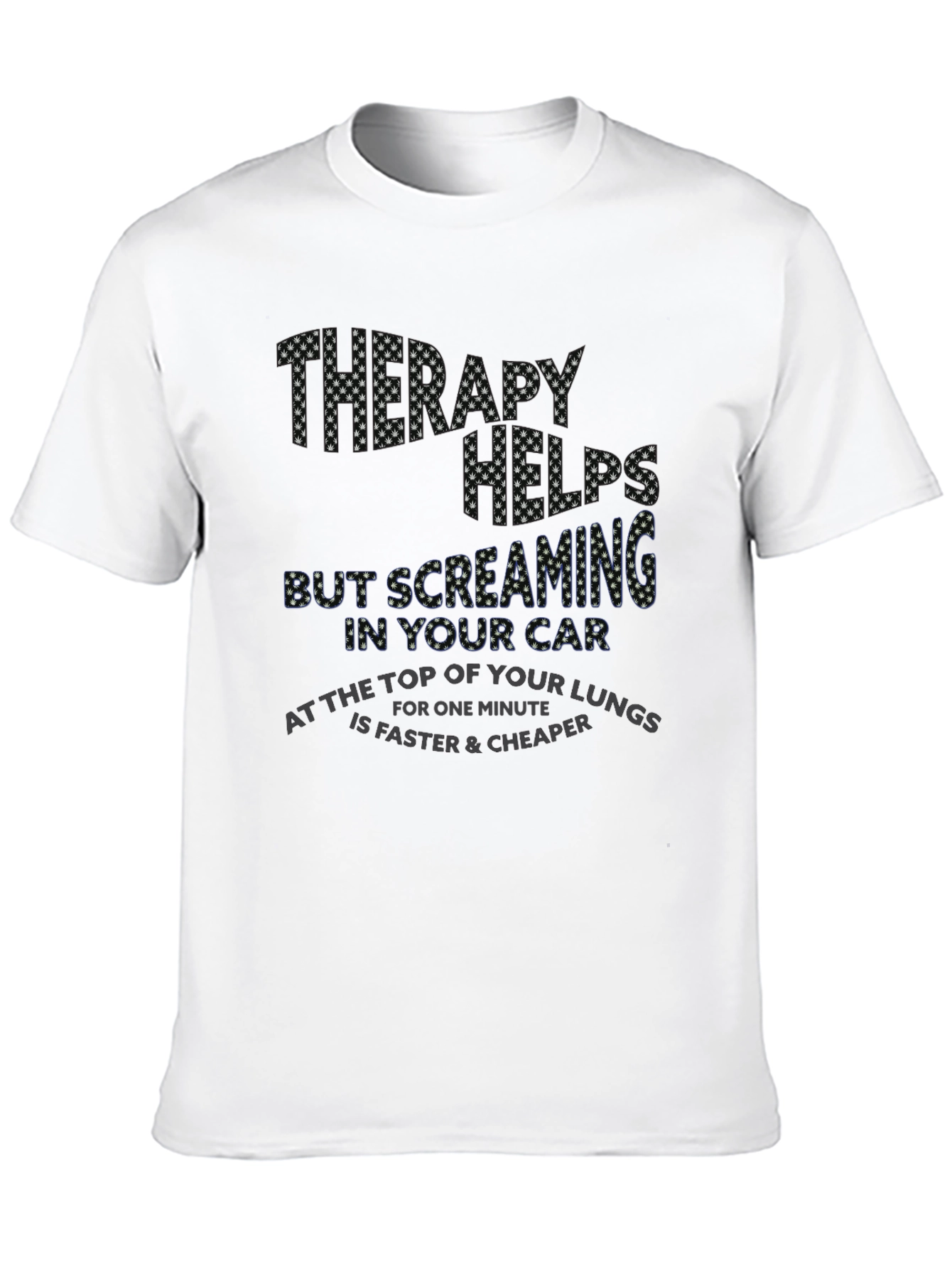 Therapy Helps Screaming Car T-Shirt