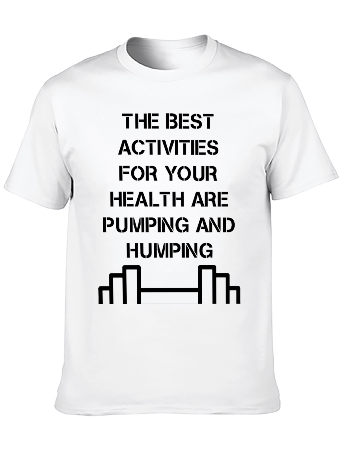 Humorous Workout T-Shirt - Pumping & Humping