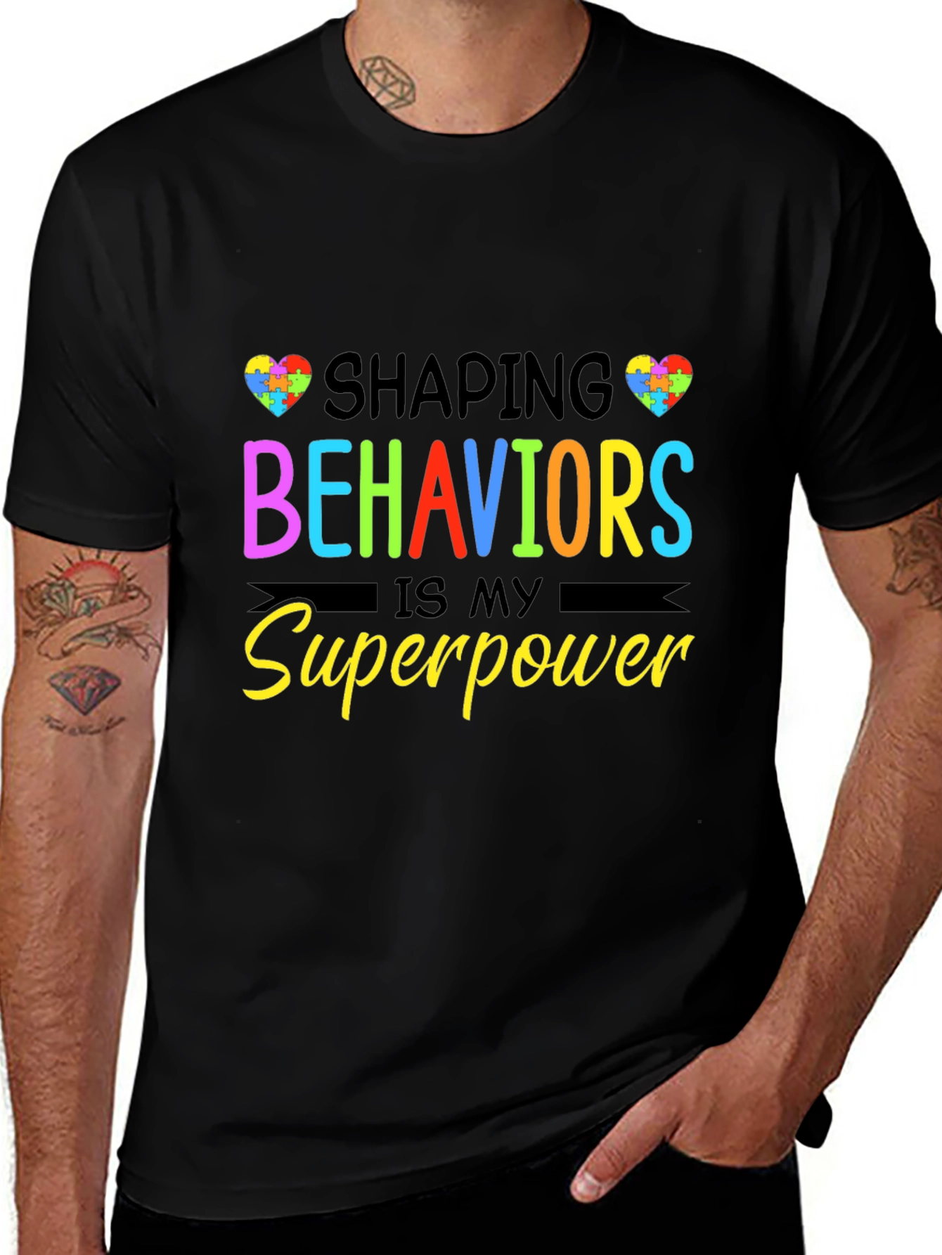 Shaping Behaviors is My Superpower Black T-Shirt