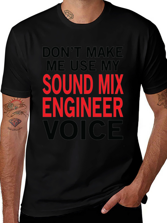 Sound Mix Engineer T-Shirt - Funny Voice Warning