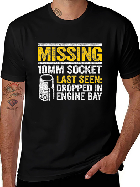 Missing 10mm Socket T-Shirt - Funny Mechanic Tee