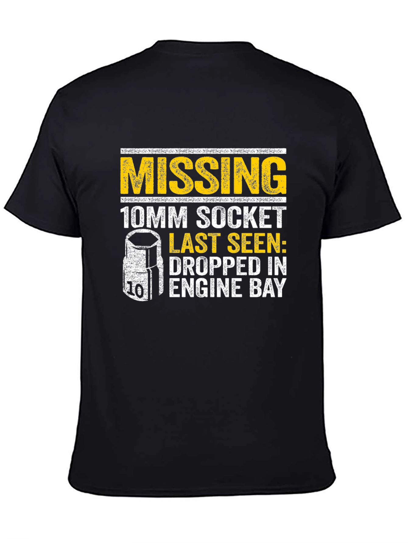 Missing 10mm Socket T-Shirt - Funny Mechanic Tee