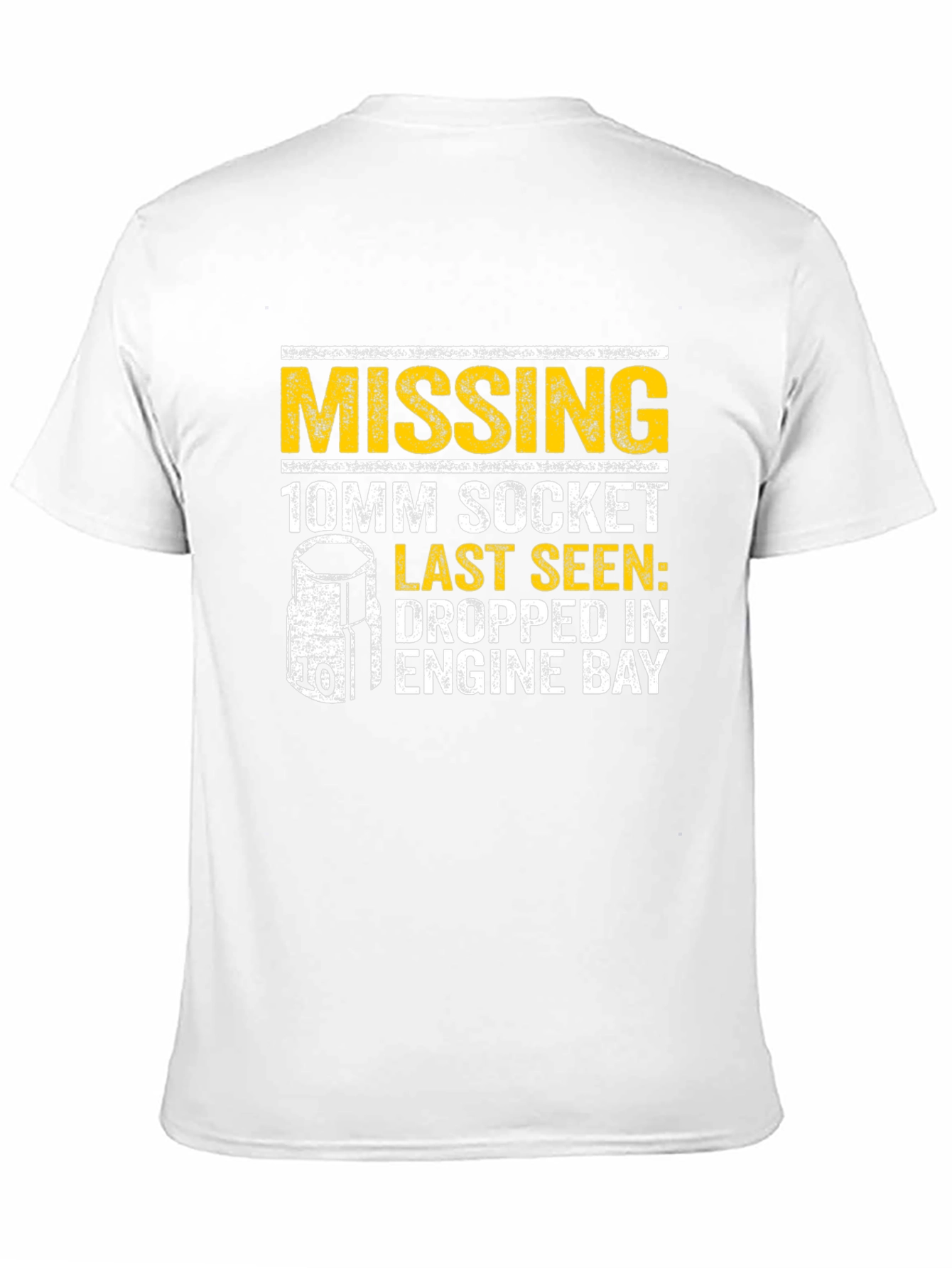 Missing 10mm Socket T-Shirt - Funny Mechanic Tee