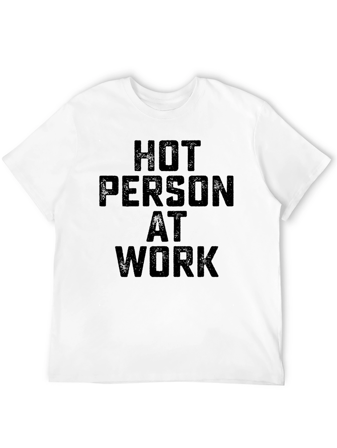 Hot Person at Work Black T-Shirt