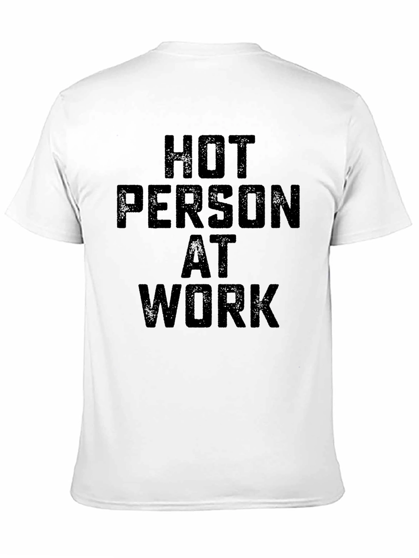 Hot Person at Work Black T-Shirt