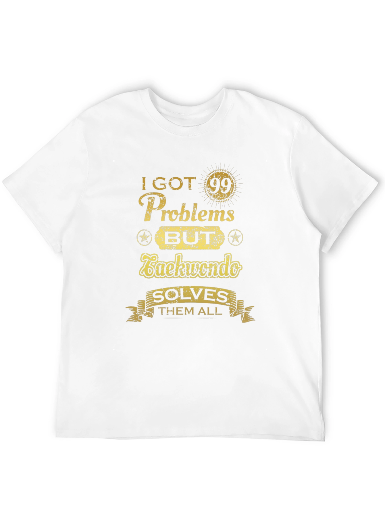 Taekwondo Solves All Problems T-Shirt