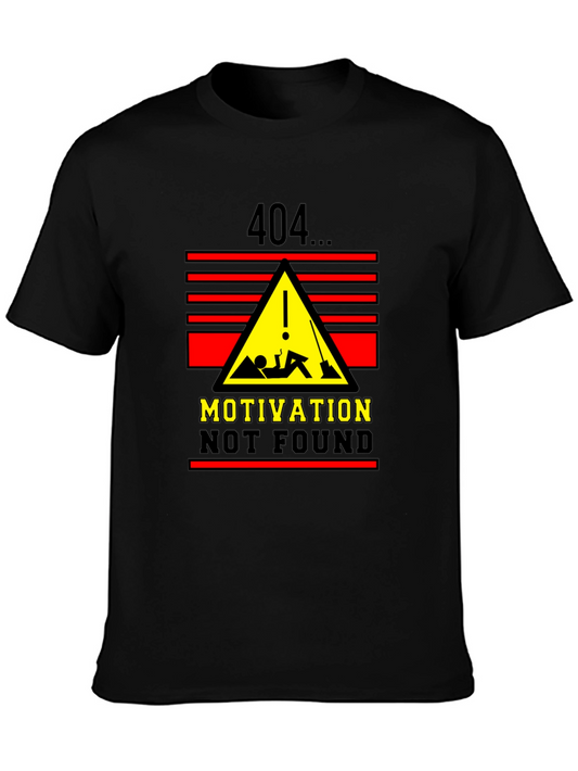 404 Motivation Not Found Graphic T-Shirt