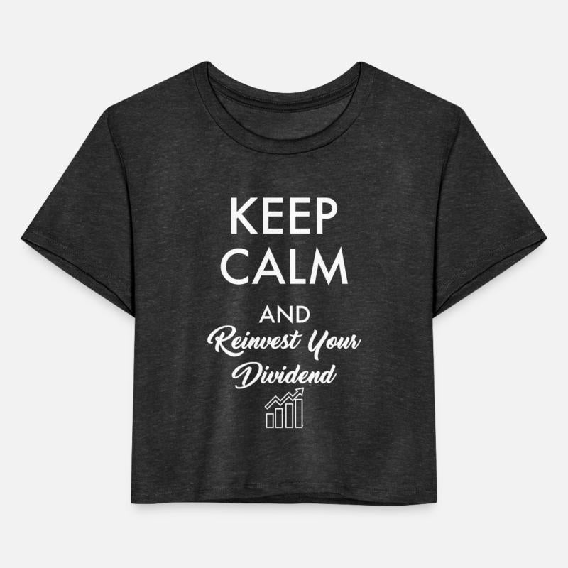 Keep Calm And Reinvest Your Dividend, Funny Invest