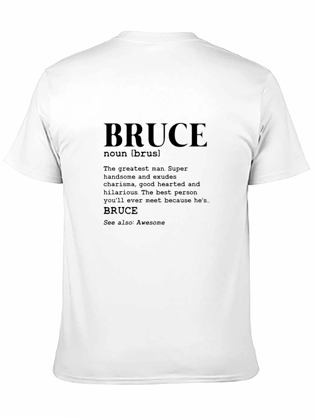 Bruce Definition T-Shirt - Funny Personalized Name Tee