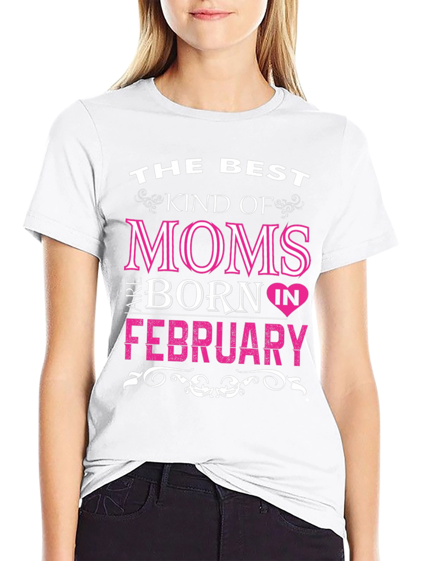 Best Moms Born in February T-Shirt
