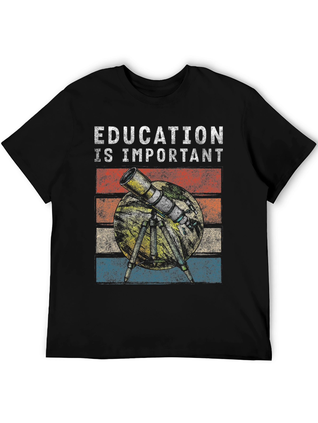 Education is Important Telescope Graphic Tee
