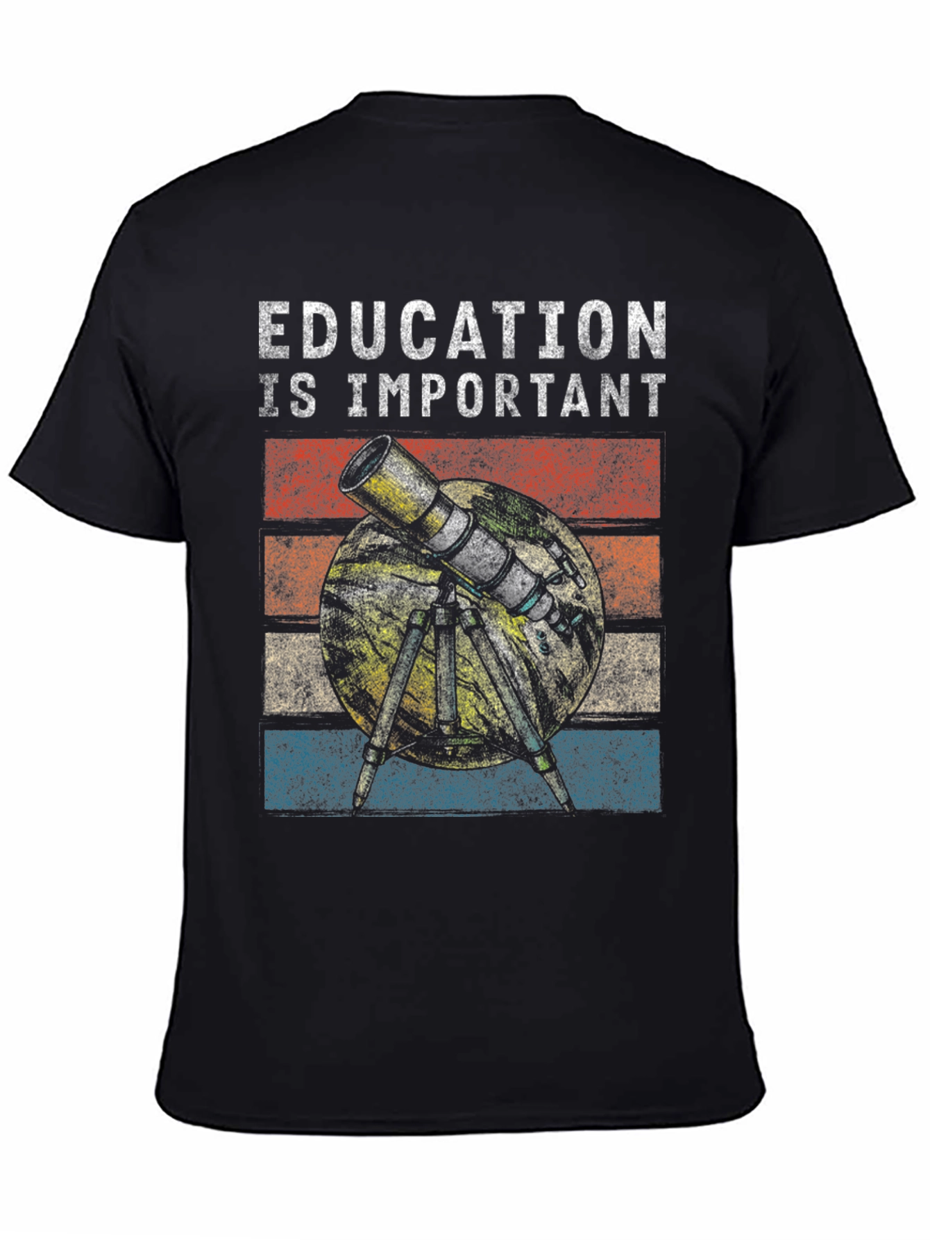 Education is Important Telescope Graphic Tee