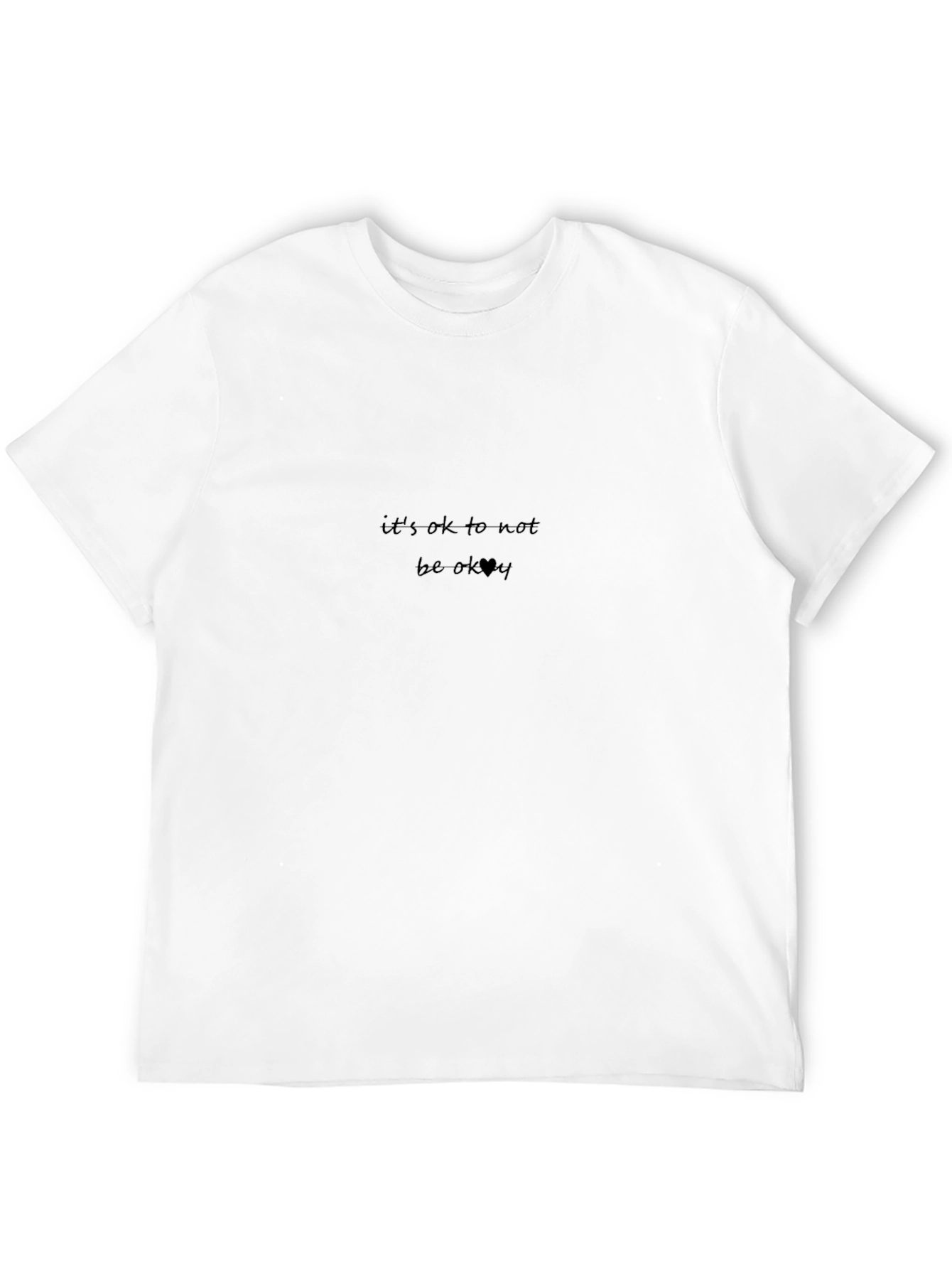 Its Ok To Not Be Ok T-Shirt - Black