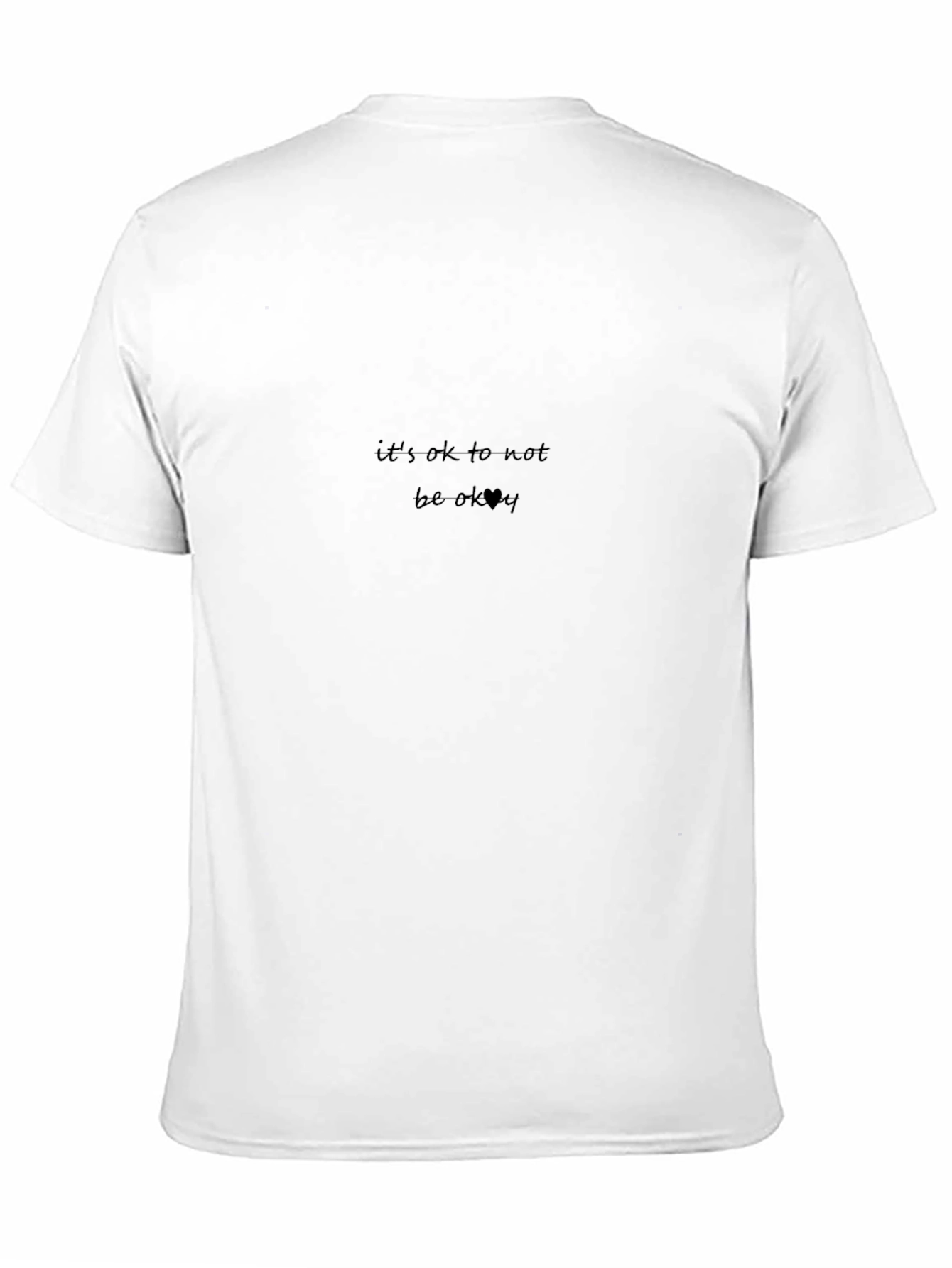 Its Ok To Not Be Ok T-Shirt - Black