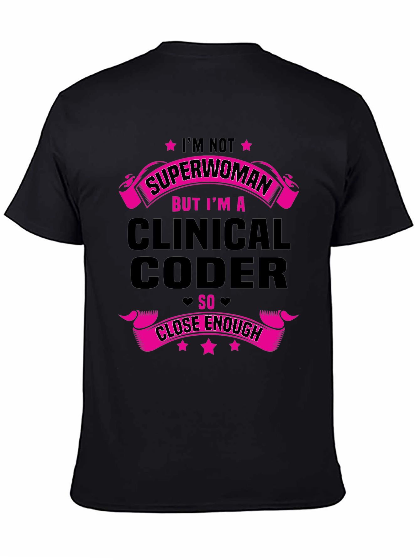 Clinical Coder Superwoman T-Shirt