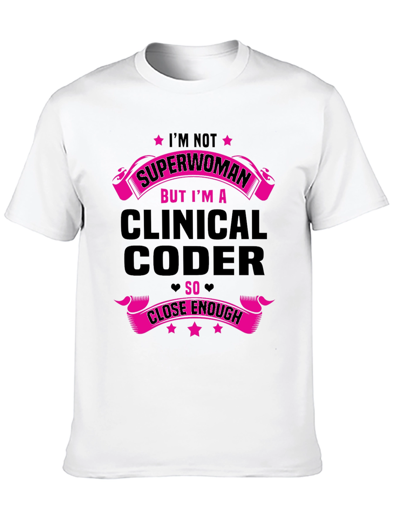 Clinical Coder Superwoman T-Shirt