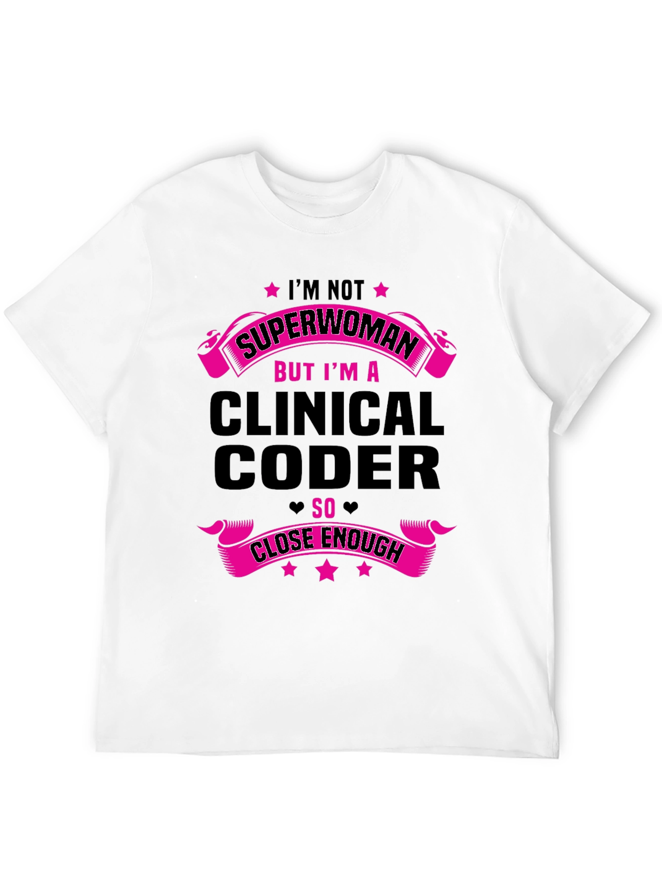 Clinical Coder Superwoman T-Shirt