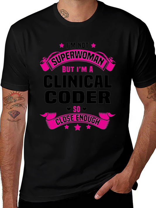 Clinical Coder Superwoman T-Shirt