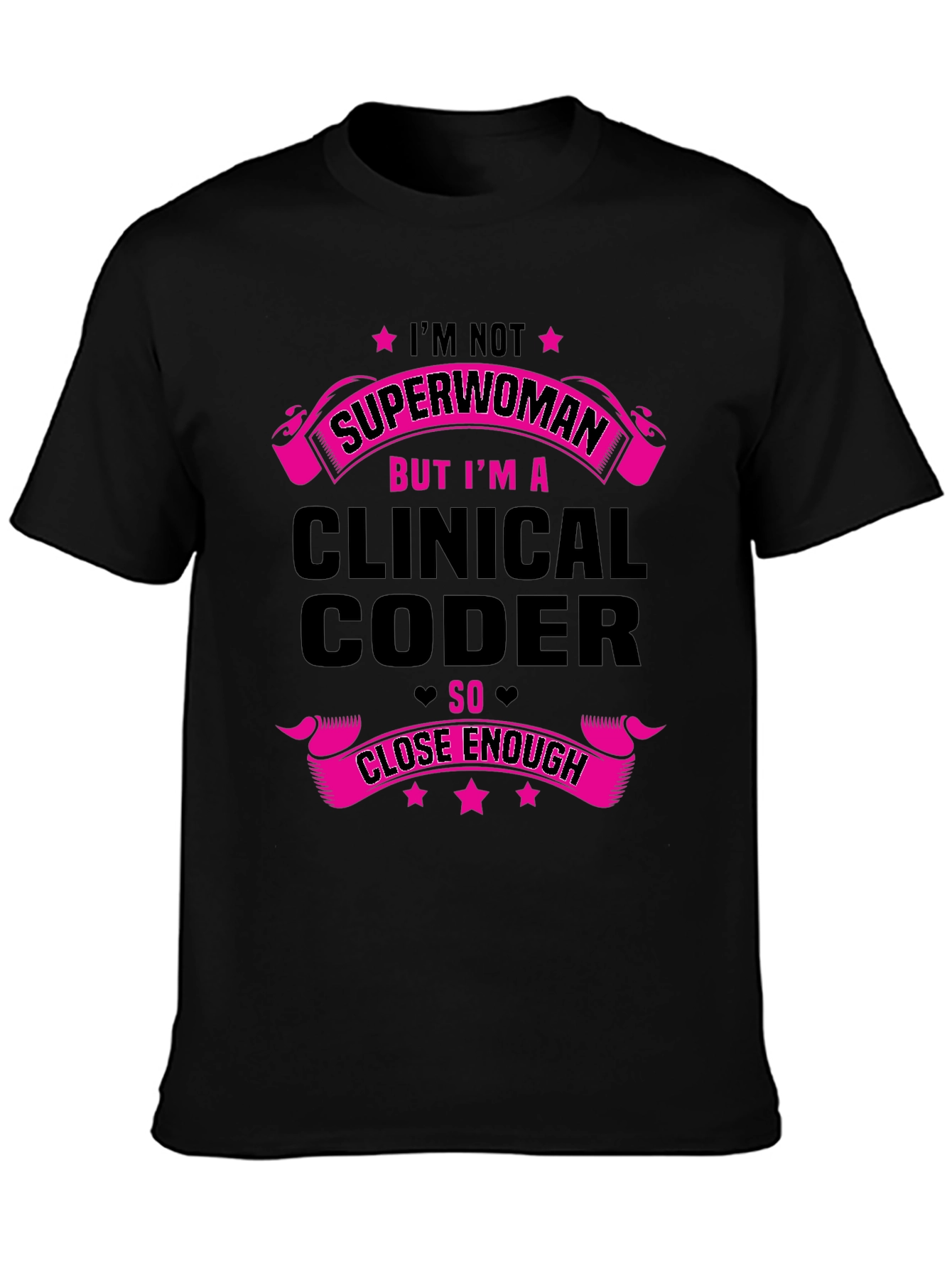 Clinical Coder Superwoman T-Shirt