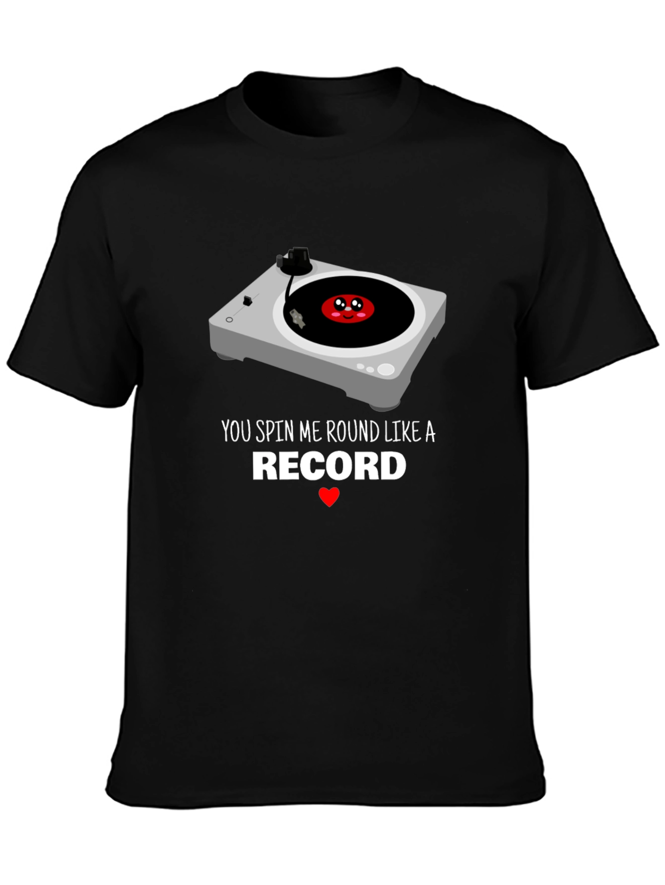 You Spin Me Round Graphic Tee