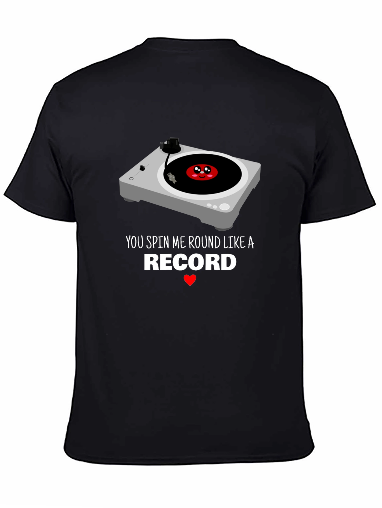 You Spin Me Round Graphic Tee